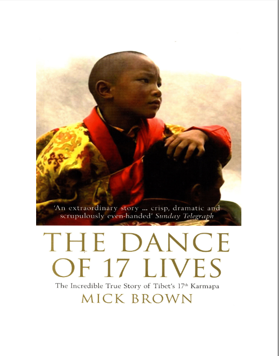 (image for) 17th Karmapa The Dance Of 17 Lives by Mick Brown
